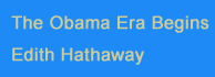 The Obama Era Begins - Edith Hathaway