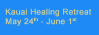 Kauai Healing Retreat