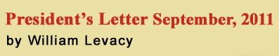 September 2011 Presidents Letter by WIlliam Levacy