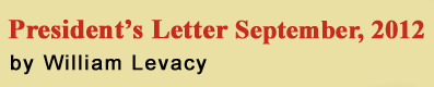 September 2012 Presidents Letter by WIlliam Levacy